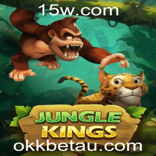 okkbet | Explorando o Mundo de Aventura de JungleKings: Um Novo Fenômeno de Jogo